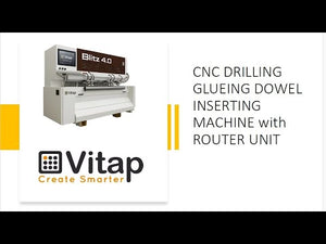 Vitap Blitz CNC Drilling, Gluing, and Dowel Inserting Machines